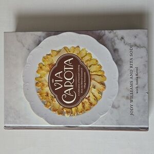 Via Carota Italian Cookbook Seasonal Cooking from Greenwich Village Restaurant‎